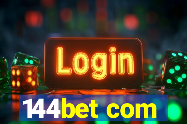 144bet com